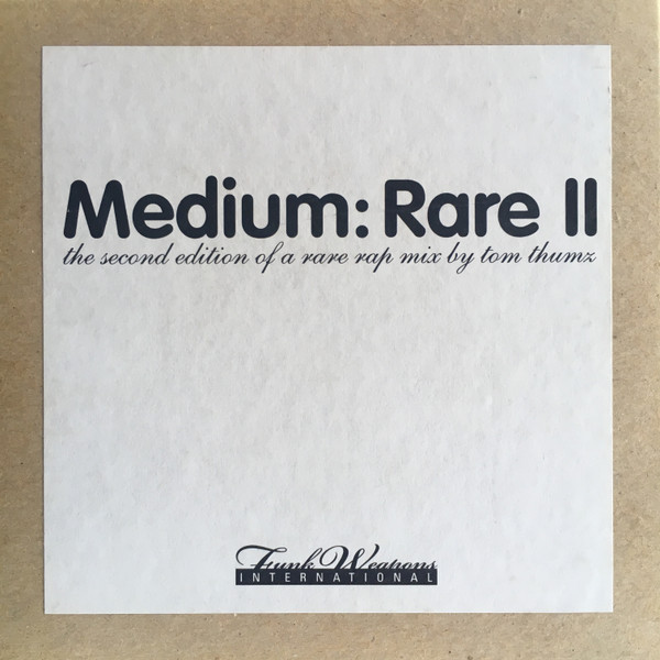 Medium: Rare II / Well Done