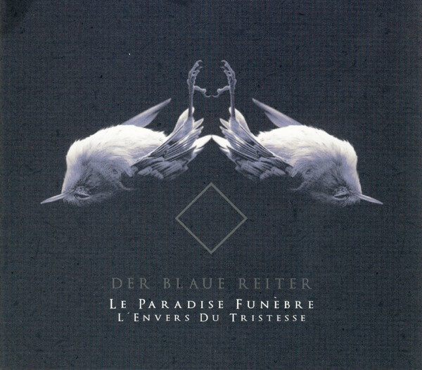 Le Paradise Funèbre, L'Envers Du Tristesse