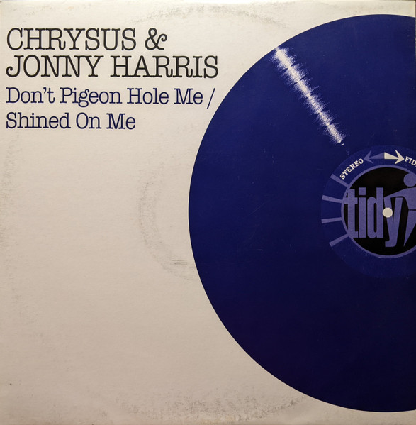 Don't Pigeon Hole Me / Shined On Me