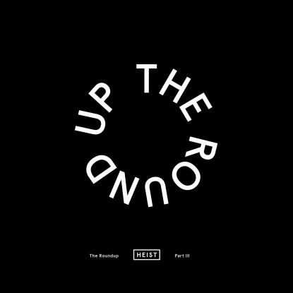 The Roundup Part III
