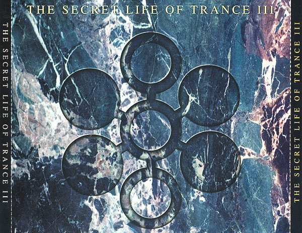 The Secret Life Of Trance III