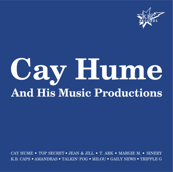 Cay Hume And His Music Productions