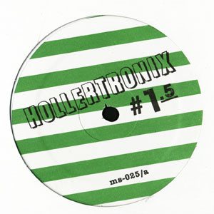 Hollertronix #1.5