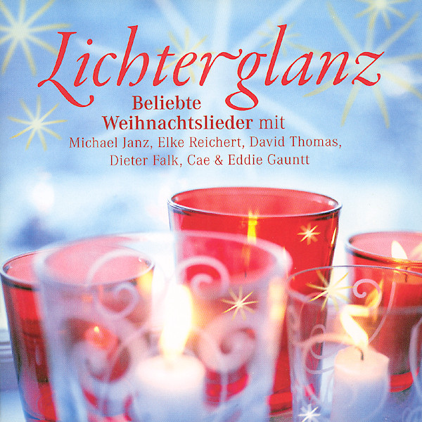 Lichterglanz - Beliebte Weihnachtslieder