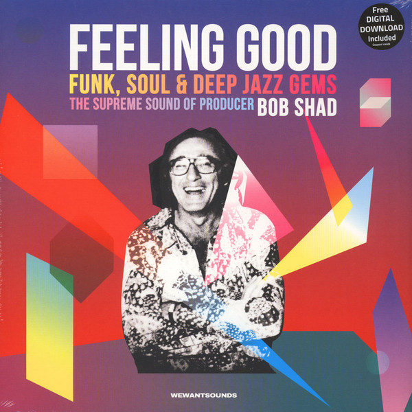 Feeling Good (Funk, Soul & Deep Jazz Gems: The Supreme Sound Of Producer Bob Shad)