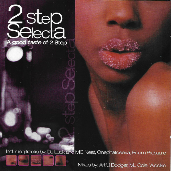 2 Step Selecta - A Good Taste Of 2 Step