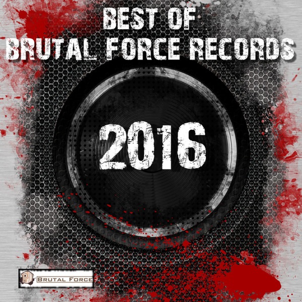 Best Of Brutal Force Records (2016)