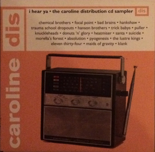 I Hear Ya - The Caroline Distribution CD Sampler - Winter 96-97