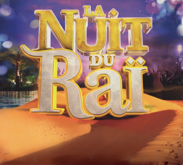 La Nuit Du Raï