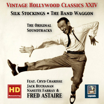Vintage Hollywood Classics XXIV: Silk Stockings & The Band Waggon - The Original Soundtracks
