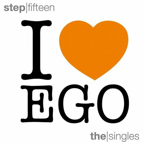 I Love Ego Step Fifteen (The Singles)