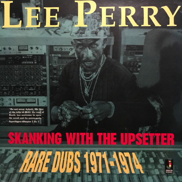 Skanking With The Upsetter - Rare Dubs 1971-1974