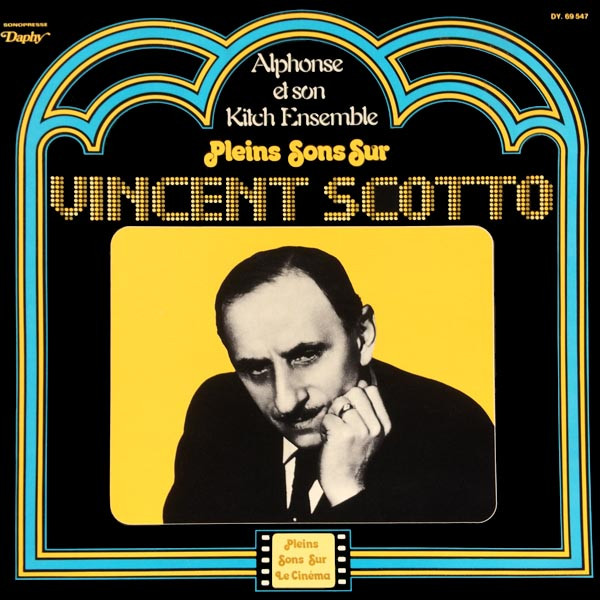 Pleins Sons Sur Vincent Scotto