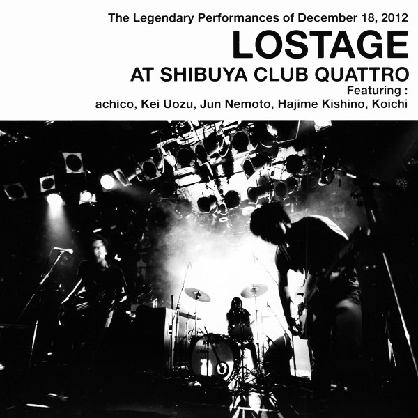 Lostage At Shibuya Club Quattro