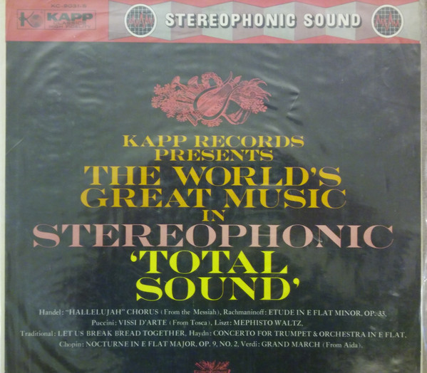 The World's Great Music In Stereophonic 'Total Sound'