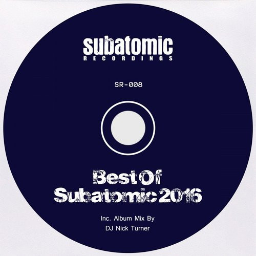 Best Of Subatomic 2016