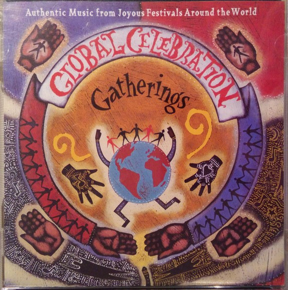Gatherings (Authentic Music From Celebrations Around The World)