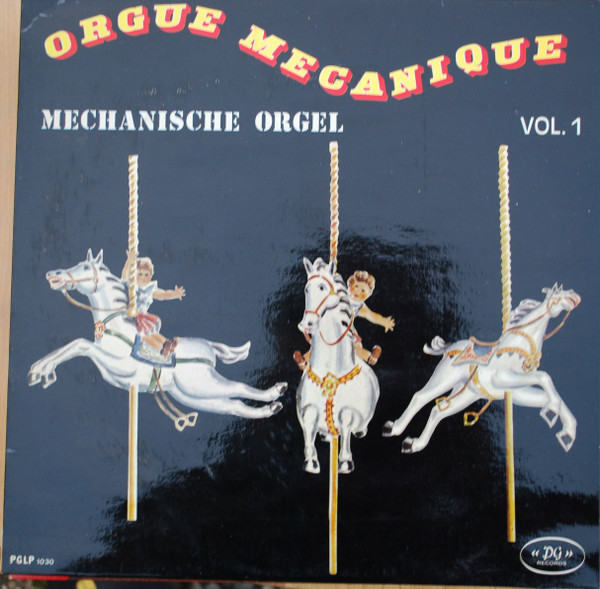 Orgue Mécanique Vol. 1