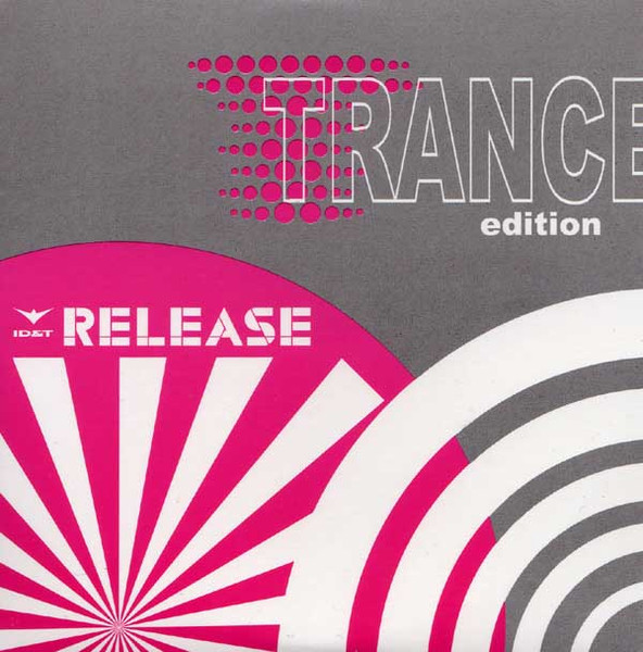 ID&T Release - Trance Edition