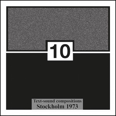 Text-Sound Compositions 10: Stockholm 1973