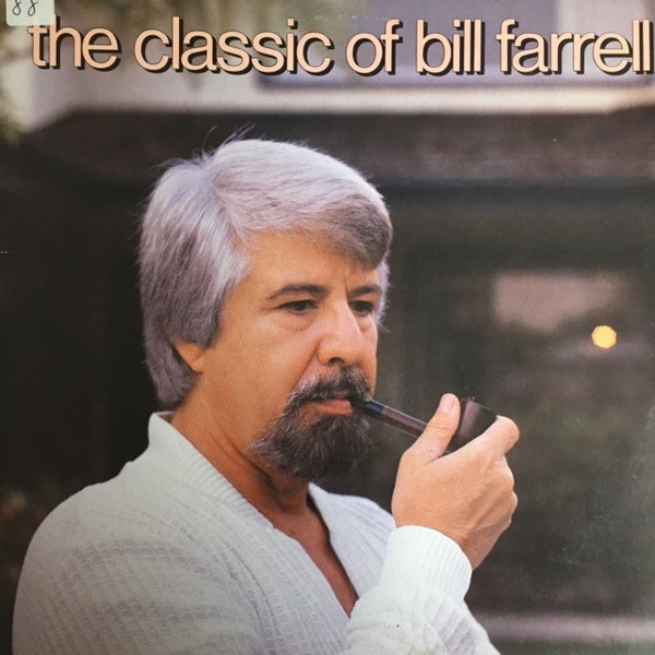 The Classic Of Bill Farrell