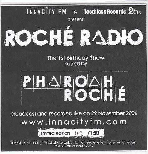 Pharoah Roche - Roche Radio - 1st Birthday Show