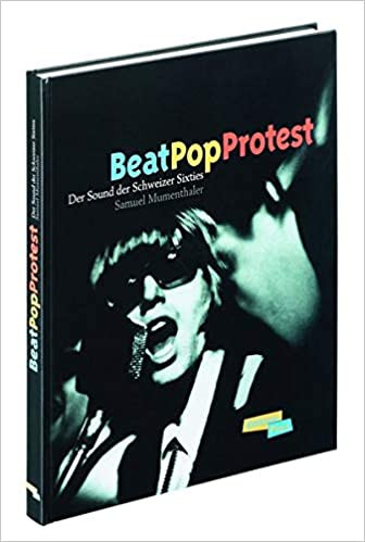 BeatPopProtest (Der Sound Der Schweizer Sixties)