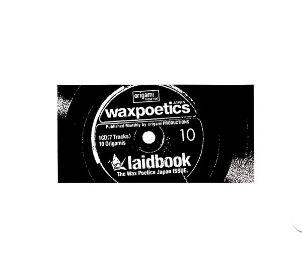 laidbook 10 - The Wax Poetics Japan Issue.