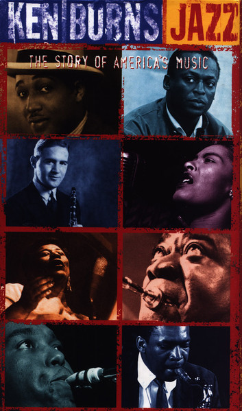Ken Burns Jazz (The Story Of America's Music)