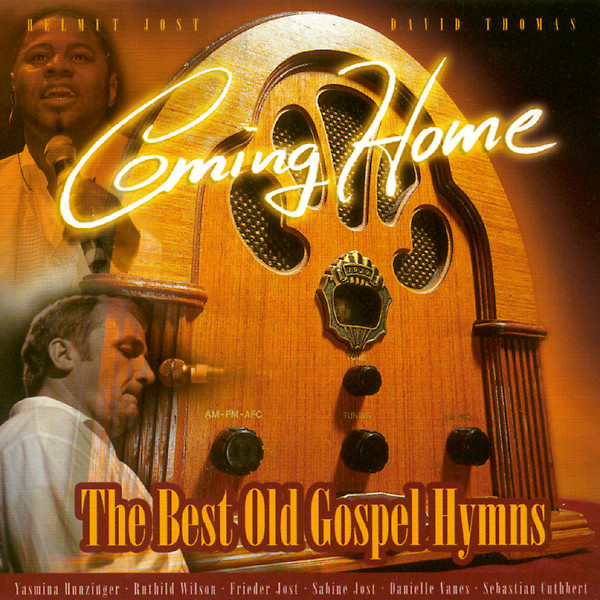 Coming Home - The Best Old Gospel Hymns