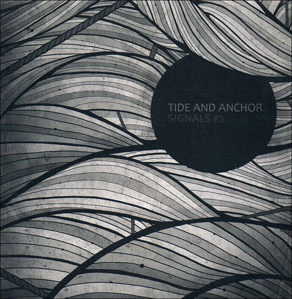 Tide And Anchor: Signals Vol. II