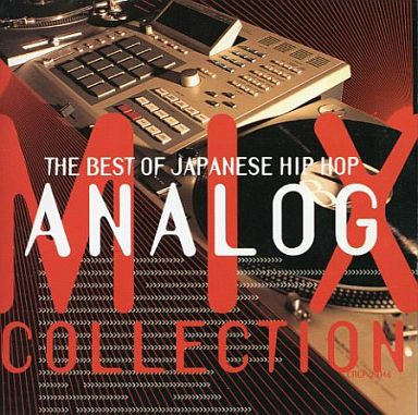 The Best Of Japanese Hip Hop - Analog Mix Collection