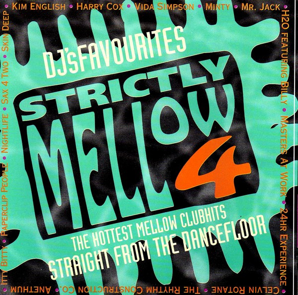 Strictly Mellow 4