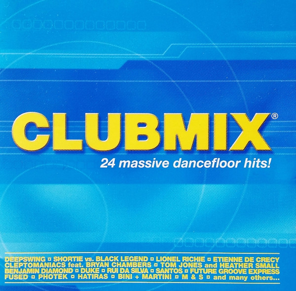 Clubmix (24 Massive Dancefloor Hits!)