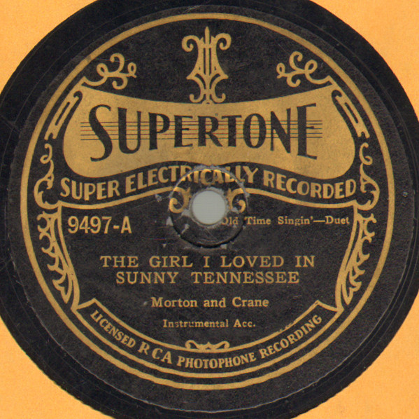 The Girl I Loved In Sunny Tennessee / Budded Roses