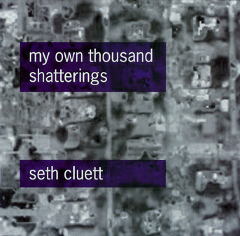 My Own Thousand Shatterings