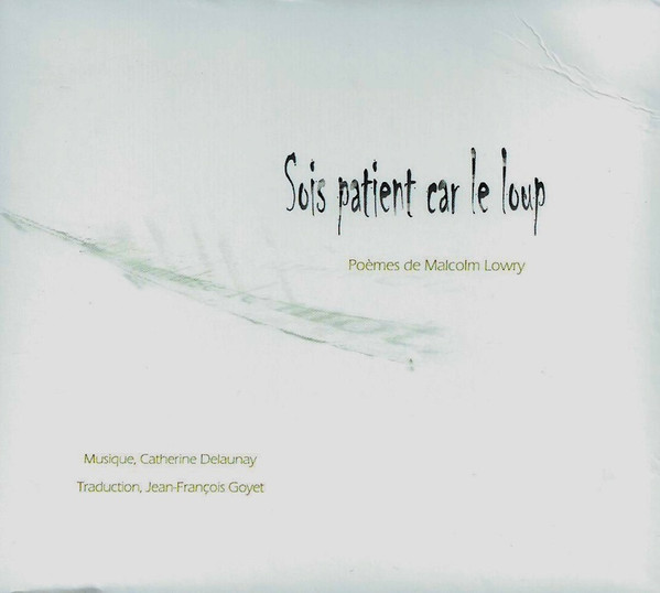 Sois Patient Car Le Loup