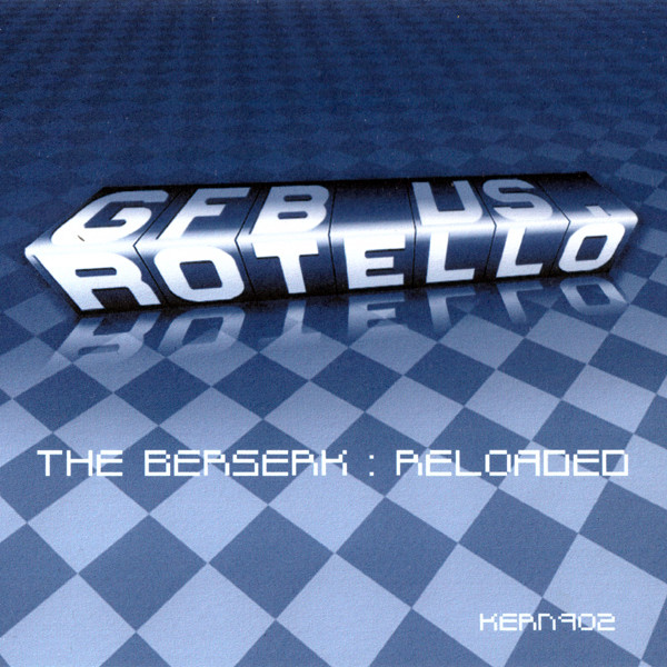 The Berserk : Reloaded