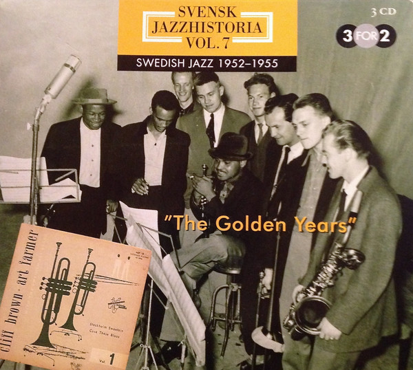 Svensk Jazzhistoria Vol. 7 – Swedish Jazz 1952–1955 – The Golden Years