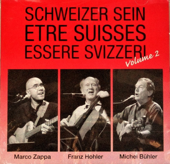 Schweizer Sein = Etre Suisses = Essere Svizzeri - Volume 2