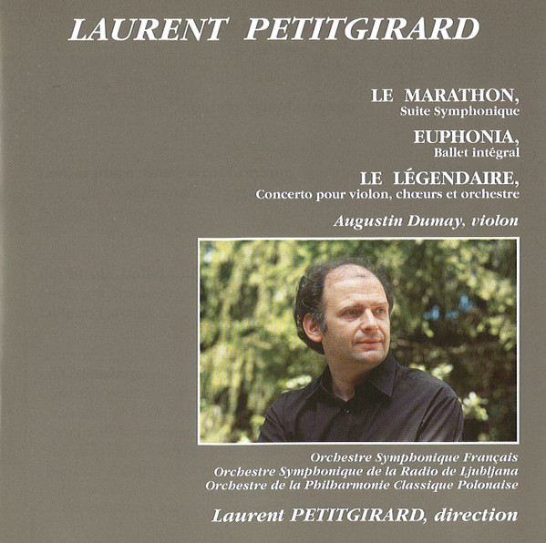 Œuvres Symphoniques : Le Marathon / Euphonia / Le Légendaire