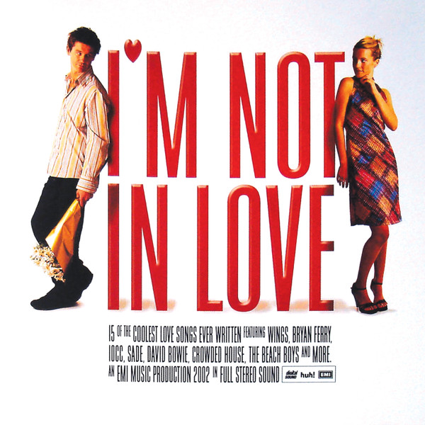 I'm Not In Love