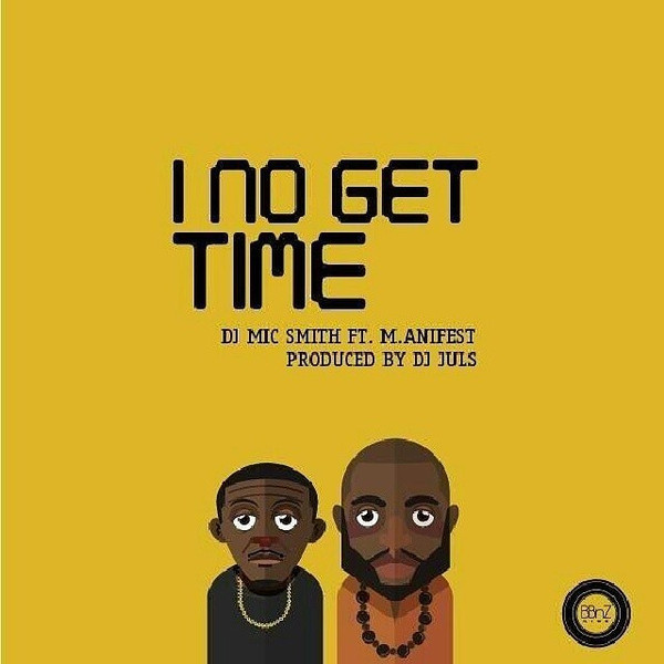 I No Get Time