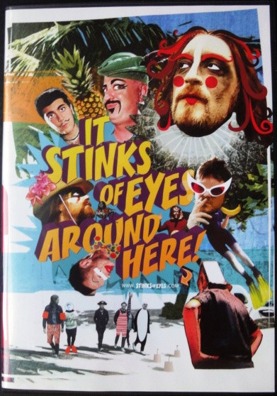 It Stinks Of Eyes Around Here!