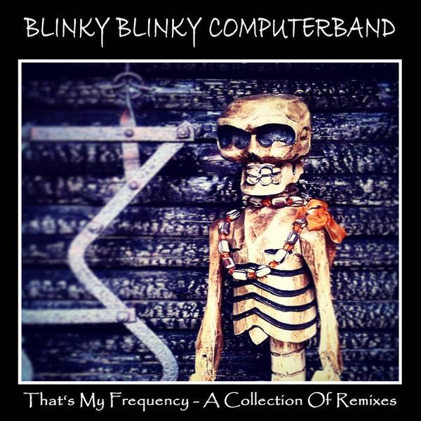 That's My Frequency - A Collection Of Remixes