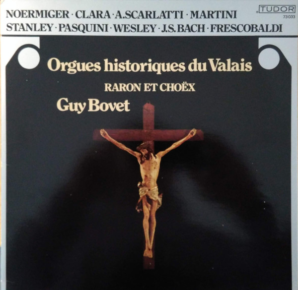 Orgues historiques du Valais - Raron et Choëx