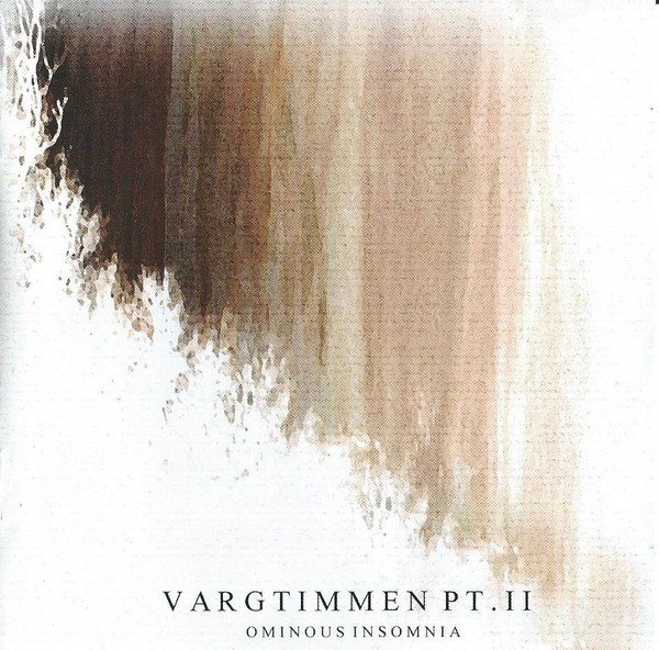Vargtimmen Pt. II: Ominous Insomnia