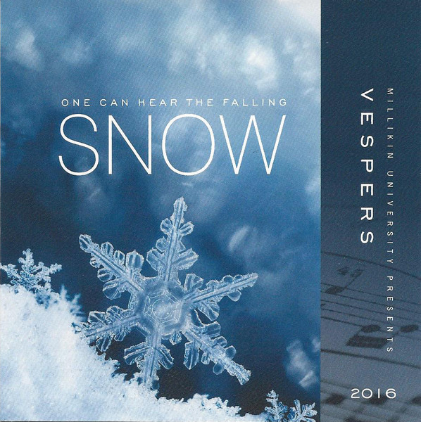One Can Hear The Falling Snow: Vespers 2016