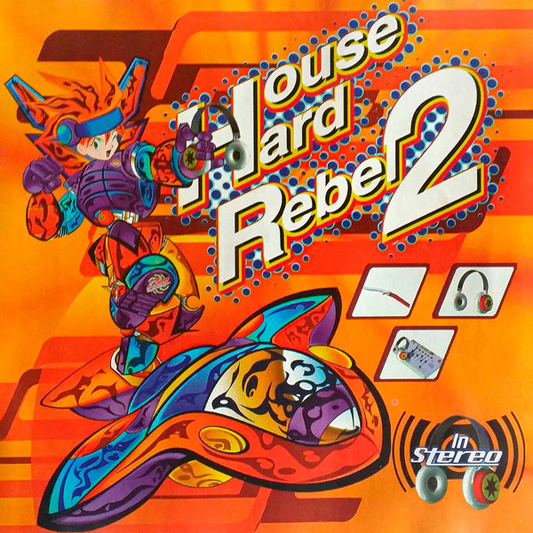 Hard House Rebel 2