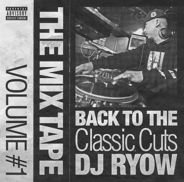 The Mixtape Volume #1 -Back To The Classic Cuts-